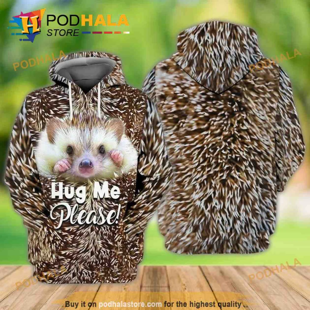 Cute Hedgehog Hug Me Please 3d Hoodie For Animal Lovers