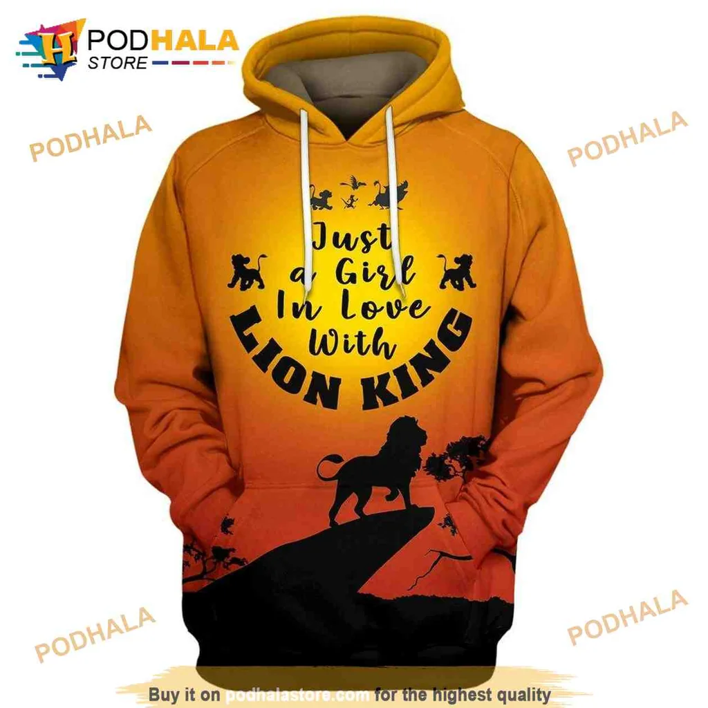 Cute Lion King Fan 3d Hoodie, Just A Girl In Love With Lion King Design