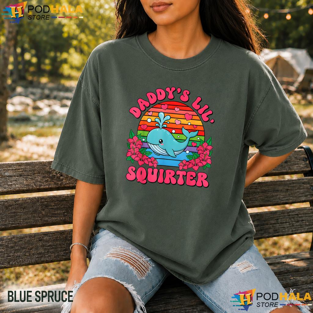 Daddys Lil Squirter Comfort Colors Tshirt Funny Inappropriate Adult Humor Daddys Lil Squirter Comfort Colors Tshirt Funny Inappropriate Adult Humor
