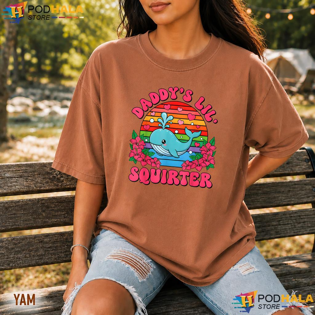 Daddys Lil Squirter Comfort Colors Tee Funny Inappropriate Adult Humor Daddys Lil Squirter Comfort Colors Tee Funny Inappropriate Adult Humor