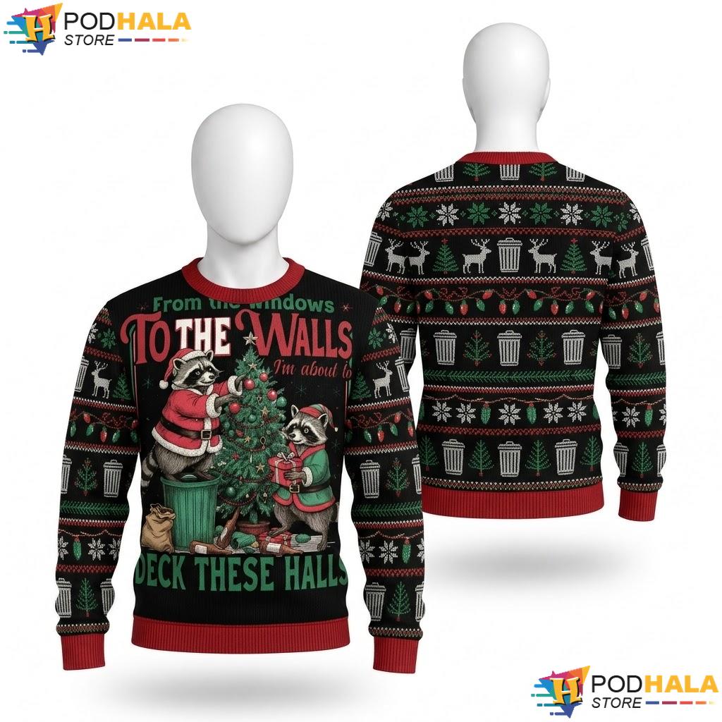 Deck Halls Raccoon Christmas Sweater From The Windows To The Walls