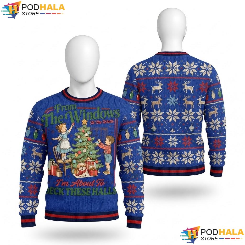 Deck These Halls Ugly Xmas Sweater From The Windows To The Walls