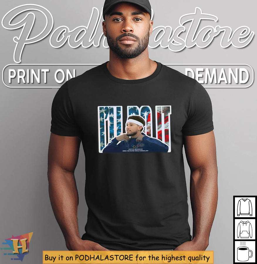 Devin Booker I'll Do It Shirt, NBA Inspiration Outfit For Basketball Lovers