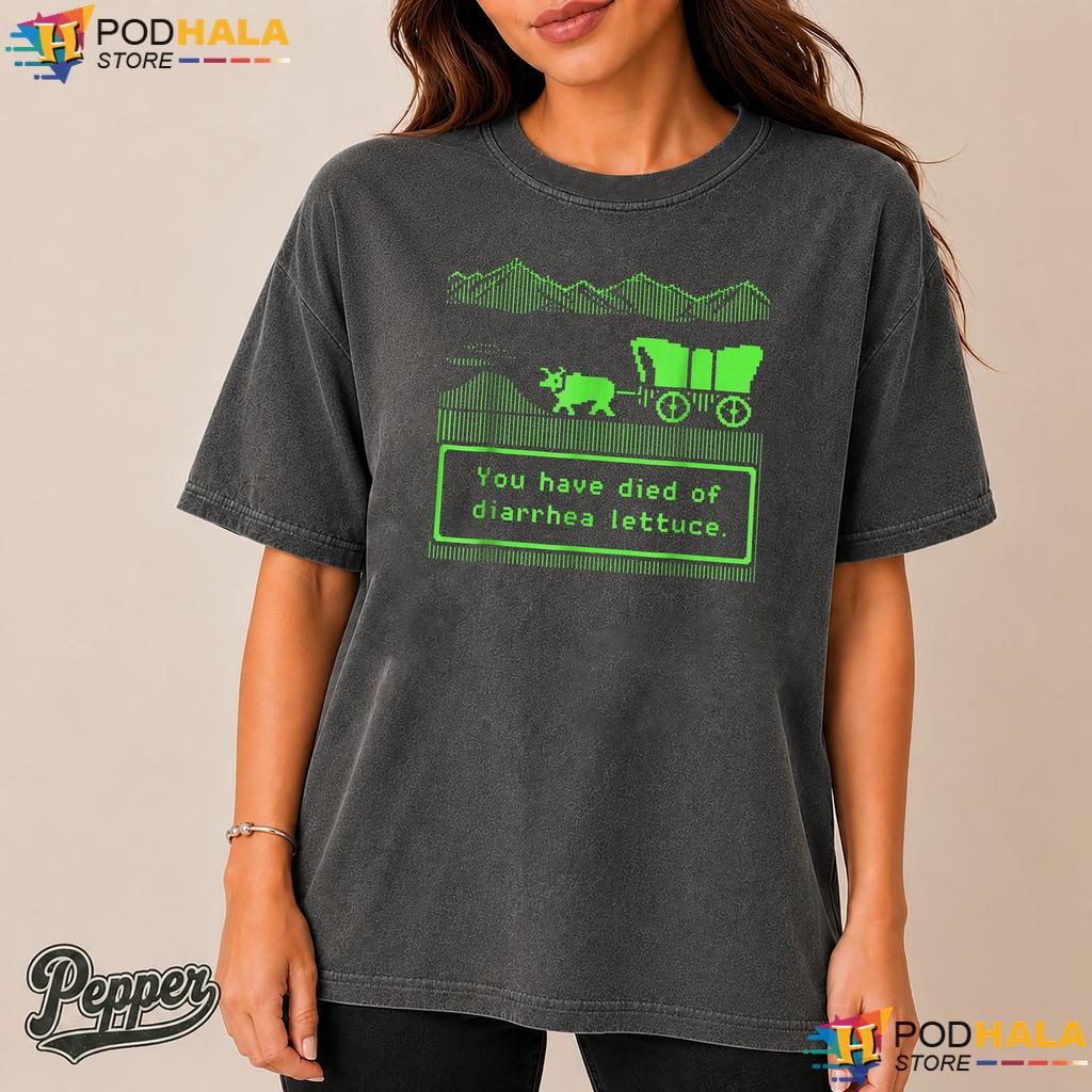 Died Of Diarrhea Lettuce Comfort Colors Shirt Funny Sarcastic Meme Top Died Of Diarrhea Lettuce Comfort Colors Shirt Funny Sarcastic Meme Top
