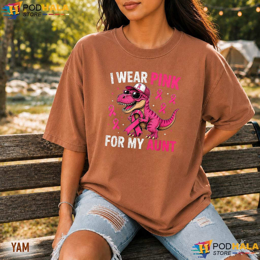 Dinosaur Wear Pink Aunt Comfort Colors Tee Breast Cancer Awareness Dinosaur Wear Pink Aunt Comfort Colors Tee Breast Cancer Awareness