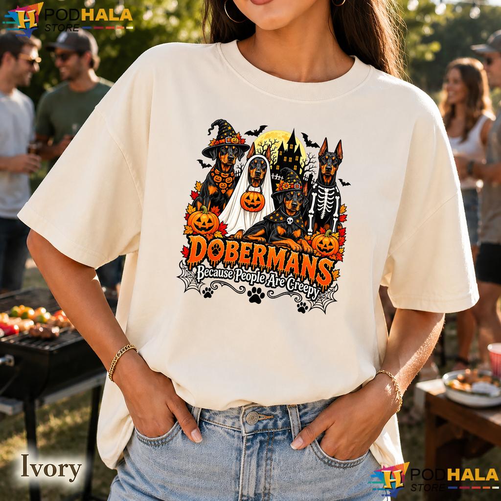 Dobermans People Creepy Costumes Comfort Colors Shirt Halloween Top Dobermans People Creepy Costumes Comfort Colors Shirt Halloween Top