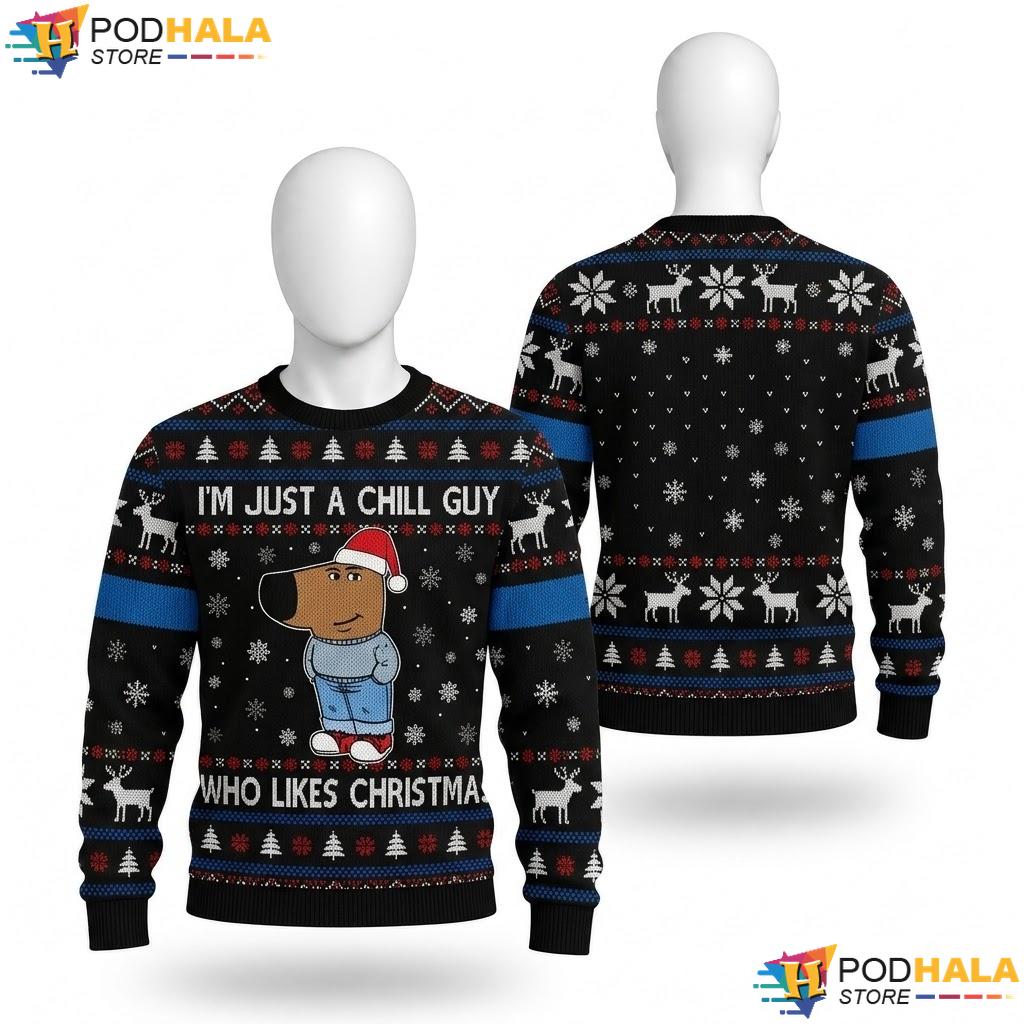 Dog Chill Guy Ugly Christmas Sweater Funny Festive Xmas Pullover Outfit