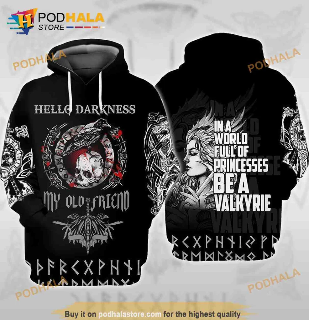 Empowered Valkyrie Skull 3d Hoodie, Hello Darkness My Old Friend Design