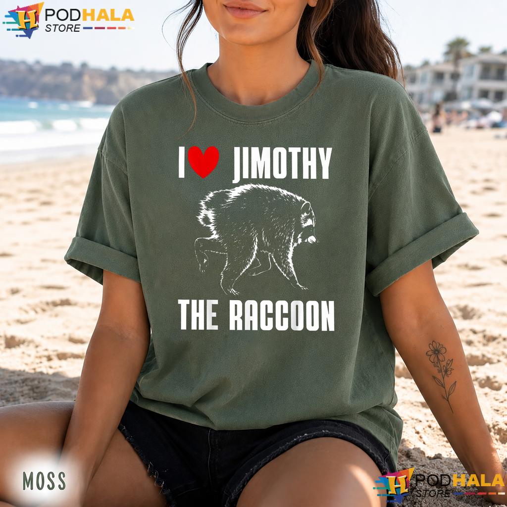 Funny Jimothy Raccoon Comfort Colors Tee Viral Trash Panda Apparel Funny Jimothy Raccoon Comfort Colors Tee Viral Trash Panda Apparel