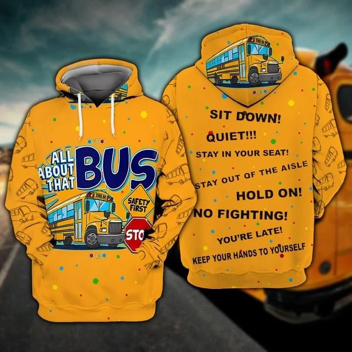 Funny School Bus 3d Hoodie, All About That Bus Design