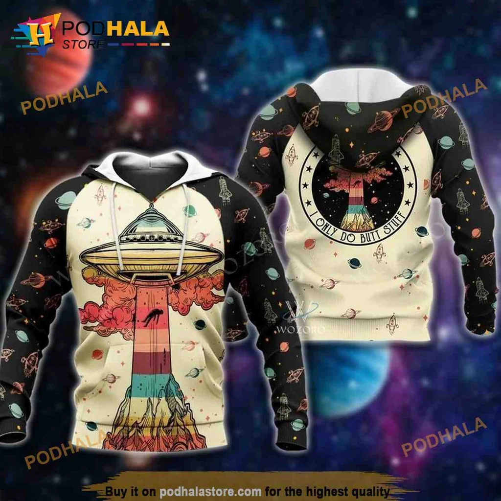 Funny Ufo Rainbow 3d Hoodie With Colorful Cosmic Design And Cheeky Quote