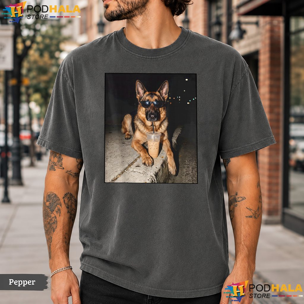 German Shepherd Coffee Meme Comfort Colors T-Shirt Animal Lover Graphic Top