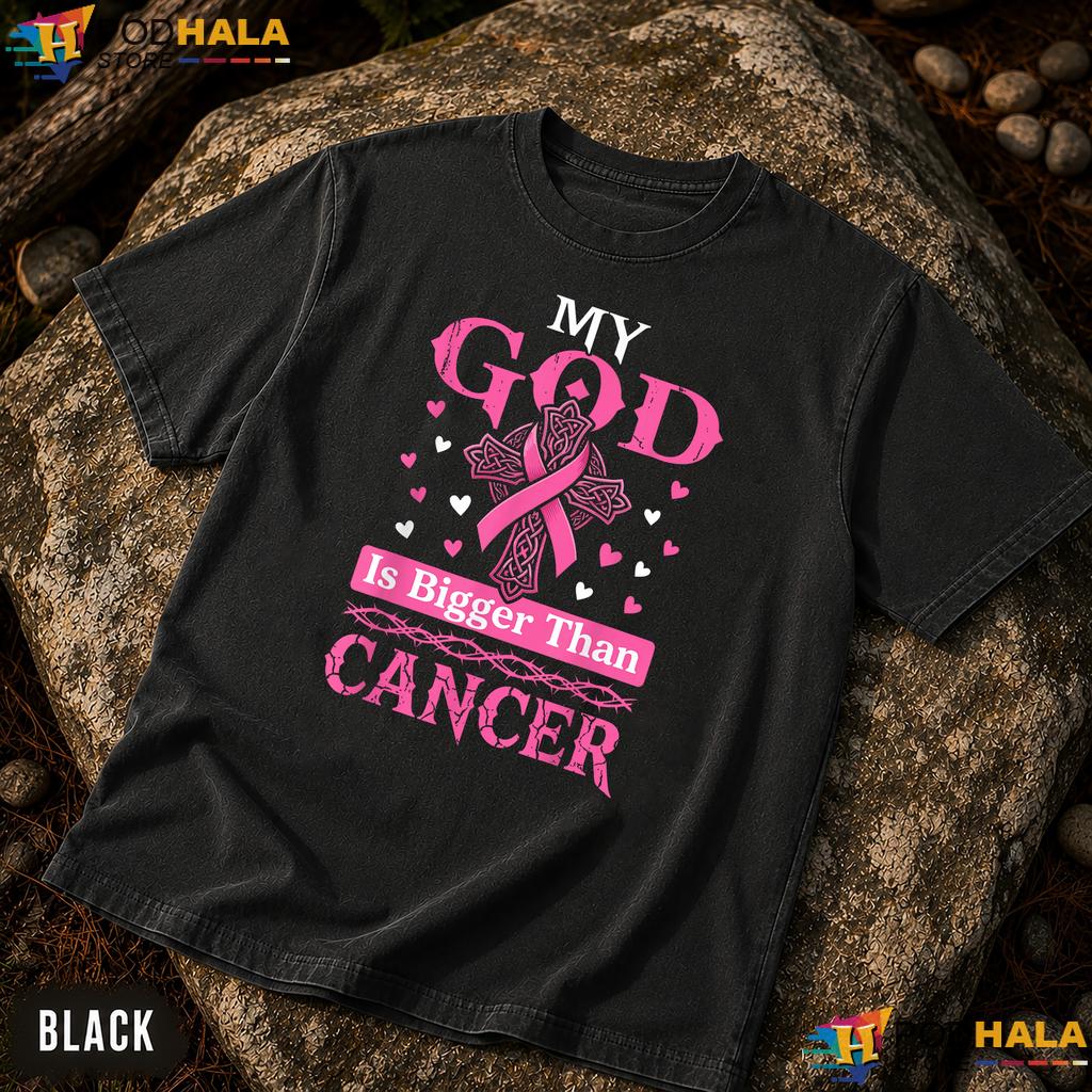 God Bigger Than Cancer Jesus Comfort Colors TShirt Breast Cancer