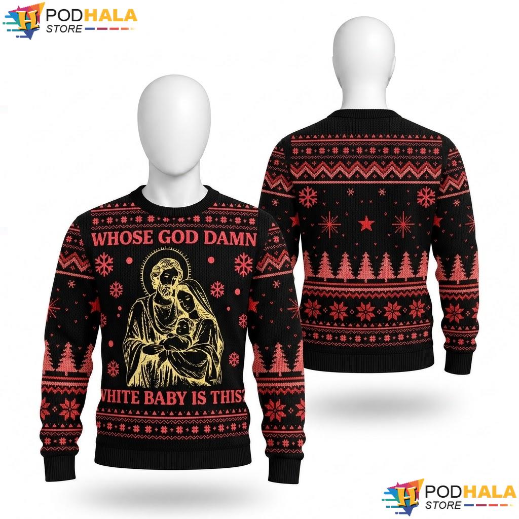 God Damn White Baby Nativity Ugly Christmas Sweater Funny Holiday