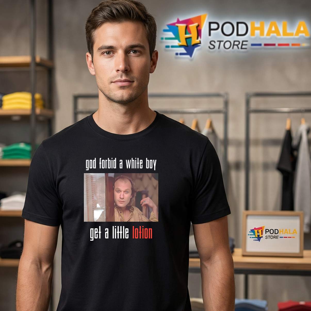 God Forbid A White Boy Shirt Get A Little Lotion Funny Meme Graphic For Mens