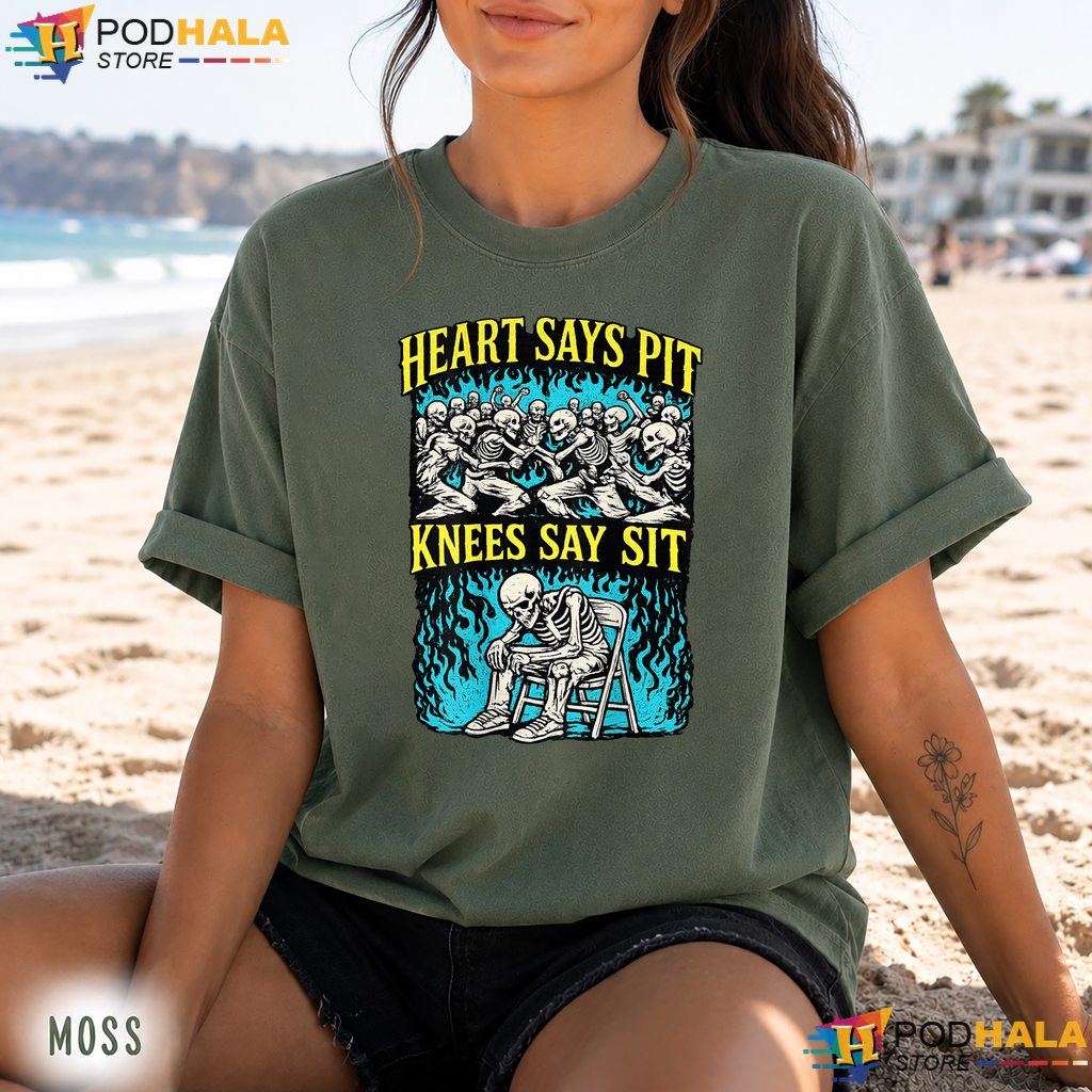 Heart Says Pit Knees Say Sit Comfort Colors Tee Funny Skeleton Apparel Heart Says Pit Knees Say Sit Comfort Colors Tee Funny Skeleton Apparel
