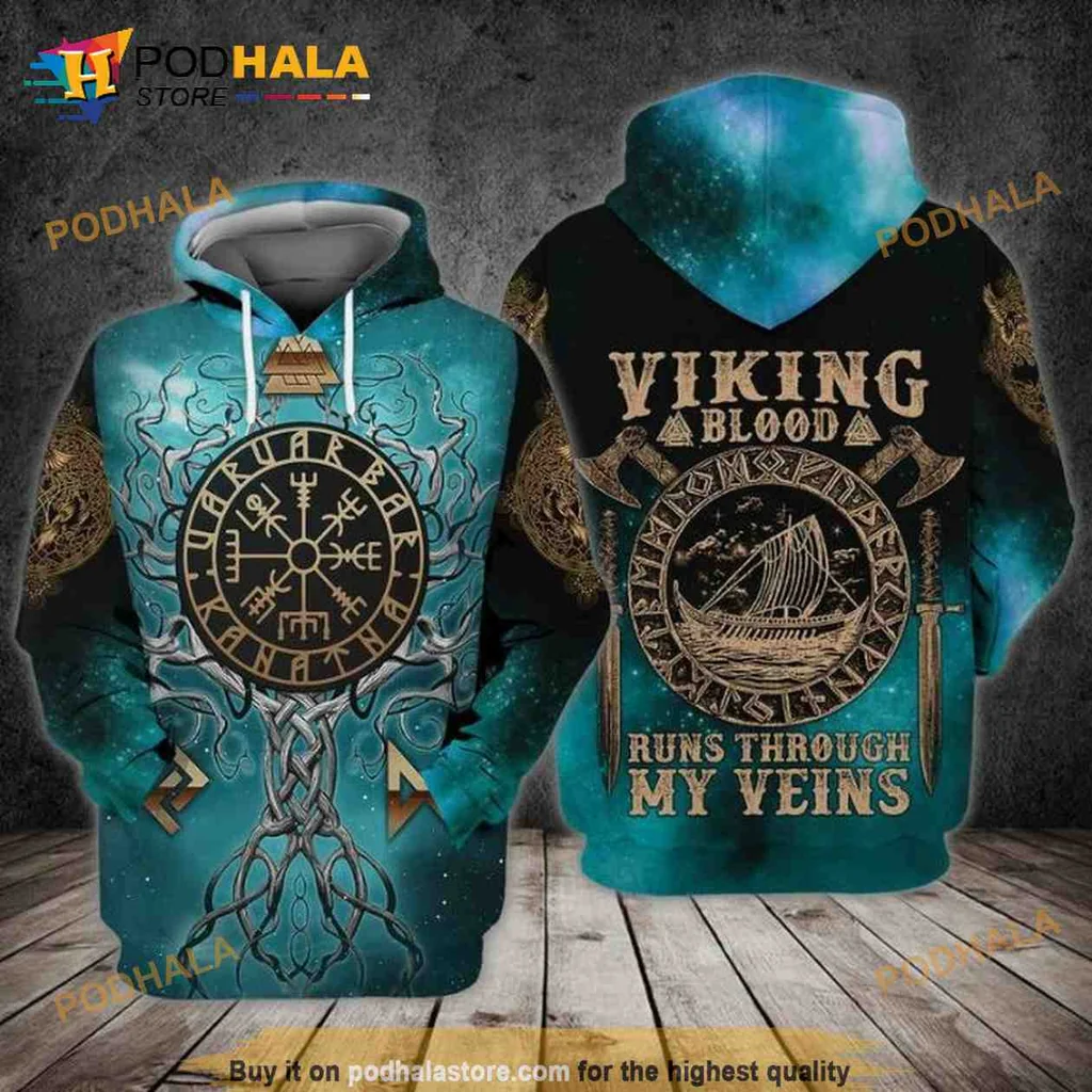 Heritage Viking Blood Runs Through My Veins 3d Hoodie With Norse Symbols