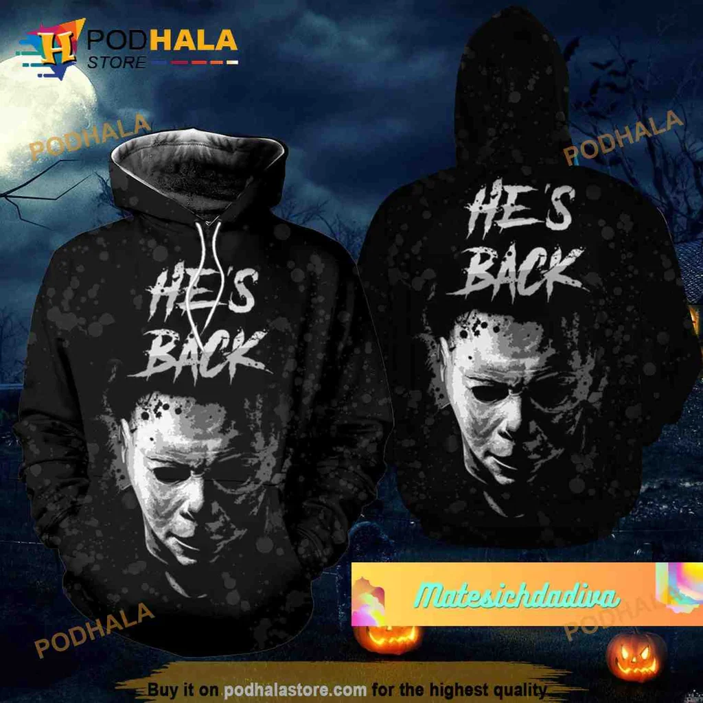 Horror Michael Myers 3d Hoodie Featuring Hes Back Design