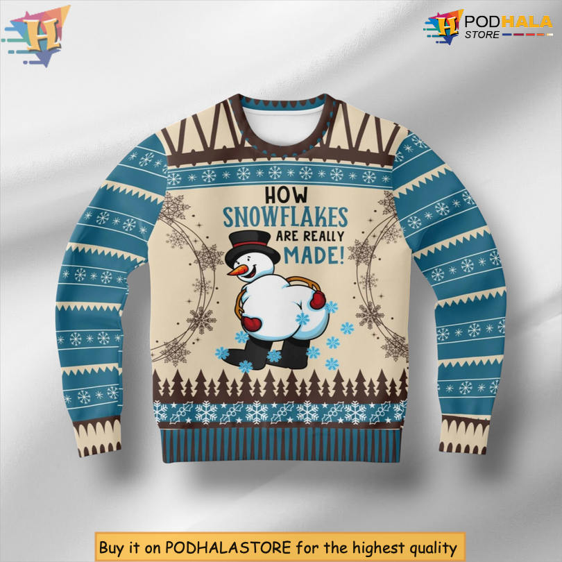 How Snowflakes Are Really Made Humor Quote Design Funny Christmas Sweater