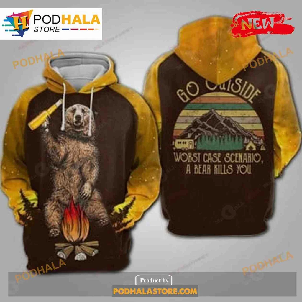 Humorous Bear Camping 3d Hoodie, Go Outside Worst Case Scenario Design
