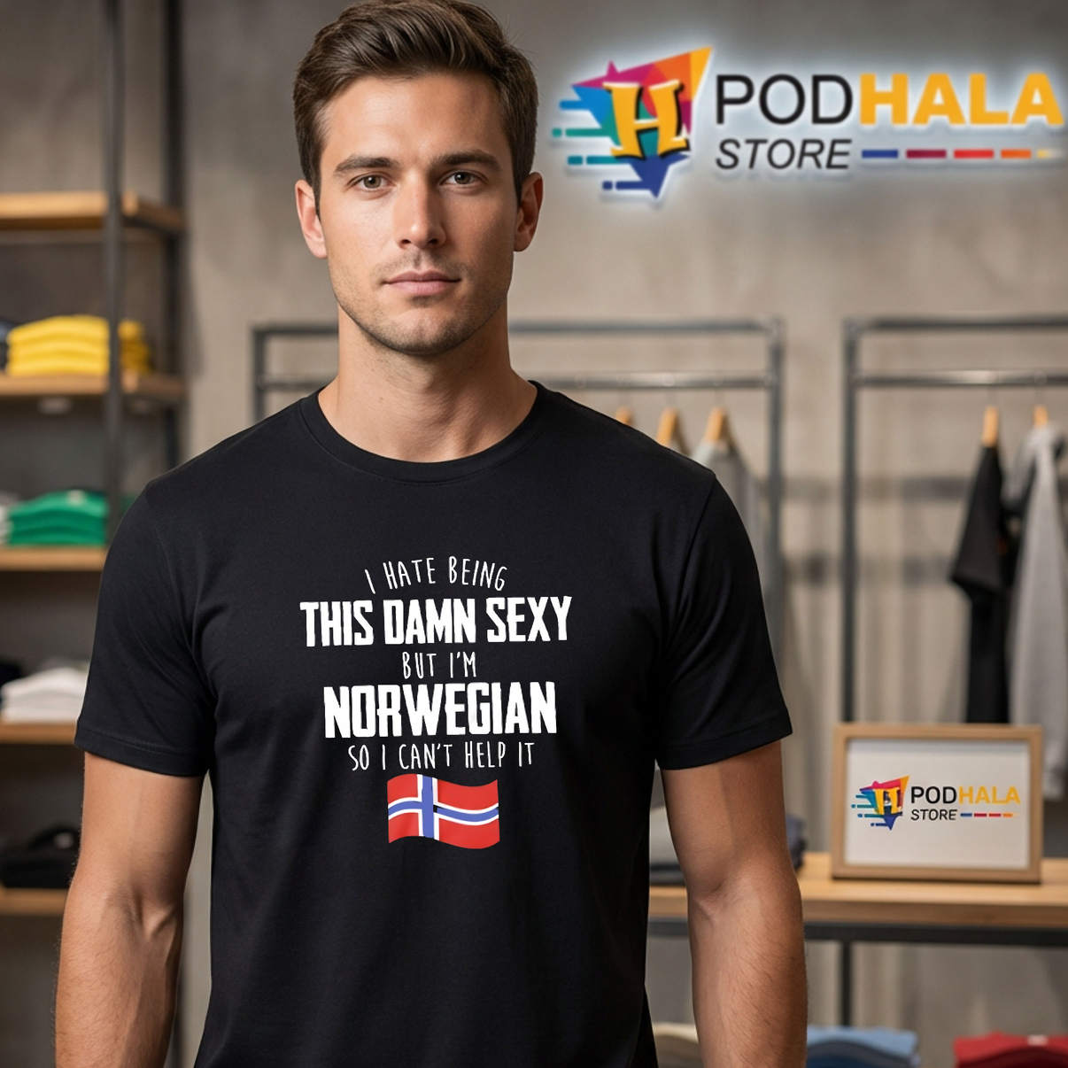 I Hate Being This Damn Sexy Shirt Im Norwegian Funny Graphic Humor Casual