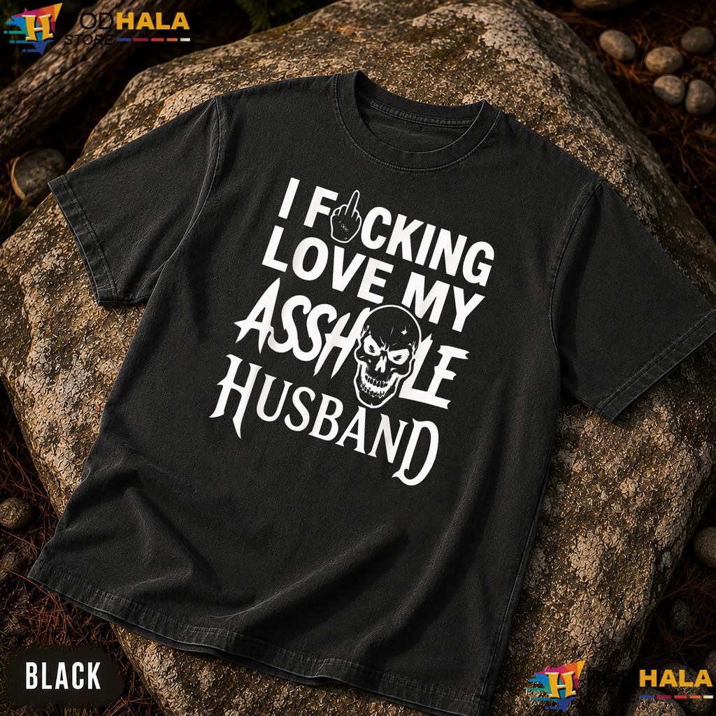 I Love My Husband Comfort Colors T-Shirt Funny Sarcastic Mom Wife Apparel