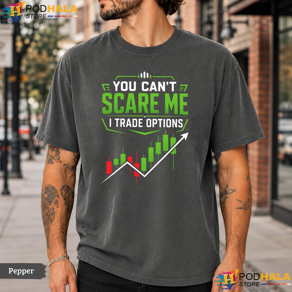 I Trade Options Comfort Colors T-Shirt Day Trading Funny Quote Apparel
