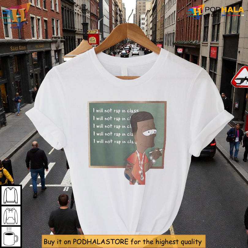 I Will Not Rap In Class Shirt Funny School Parody Graphic