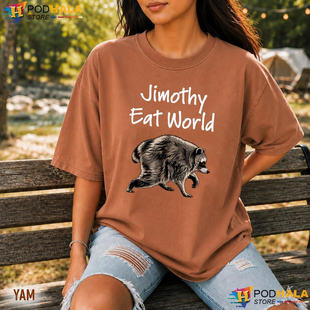 Jimothy Eat World Comfort Colors Tshirt Funny Viral Raccoon Seattle Jimothy Eat World Comfort Colors Tshirt Funny Viral Raccoon Seattle