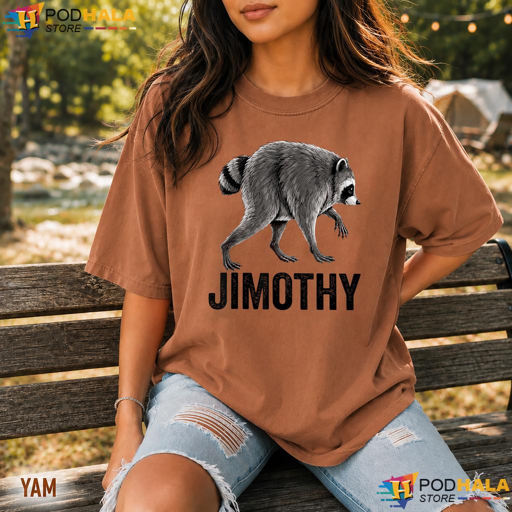 Jimothy Raccoon Meme Comfort Colors Tee Funny Trash Panda Animal Apparel Jimothy Raccoon Meme Comfort Colors Tee Funny Trash Panda Animal Apparel