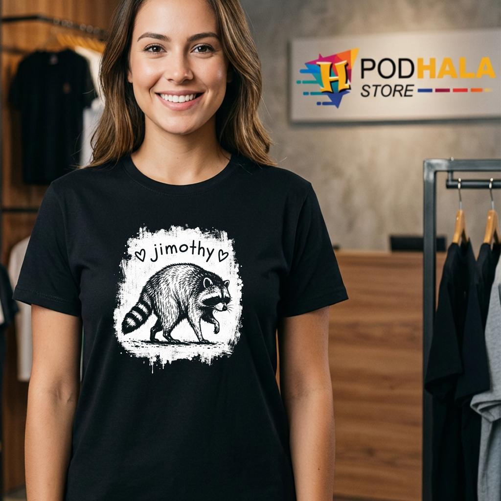 Jimothy Viral Raccoon Shirt Funny Meme Trash Panda Wildlife Graphic Top Jimothy Viral Raccoon Shirt Funny Meme Trash Panda Wildlife Graphic Top