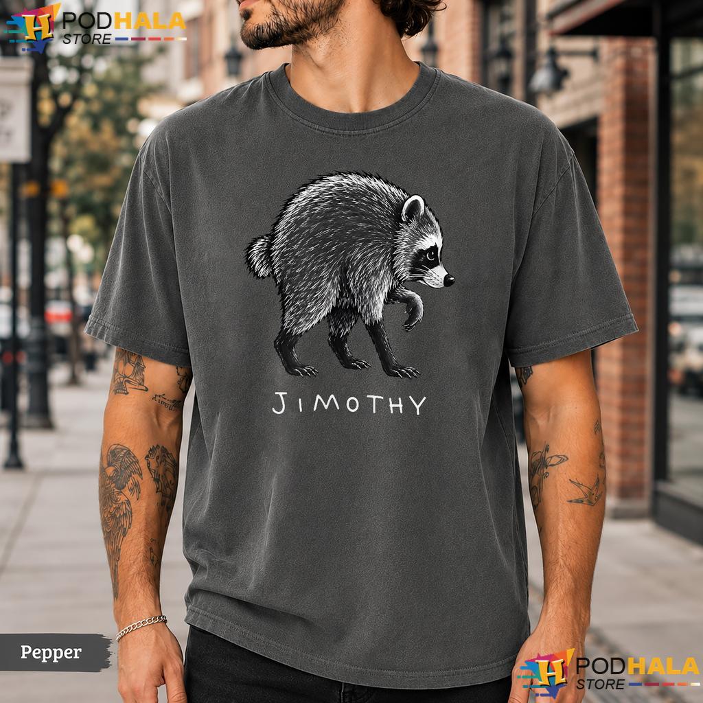 Jimothy Wildlife Meme Comfort Colors T-Shirt Funny Trash Panda Apparel