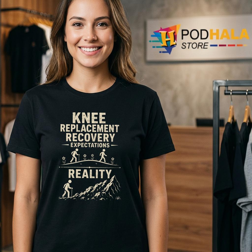 Knee Replacement Recovery Shirt Expectations Funny Surgery Humor Graphic Knee Replacement Recovery Shirt Expectations Funny Surgery Humor Graphic