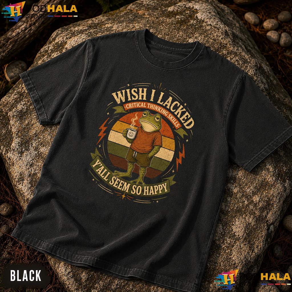 Lacked Critical Thinking Comfort Colors T-Shirt Funny Frog Meme Humor Top