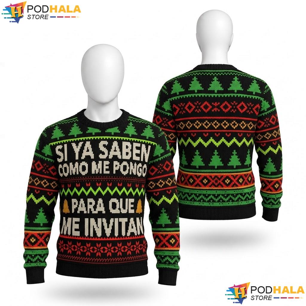 Mexican Navidad Si Ya Saben Ugly Christmas Sweater Funny Holiday Top