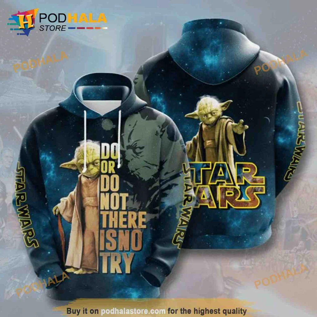 Motivational Baby Yoda 3d Hoodie Featuring Do Or Do Not There Is No Try