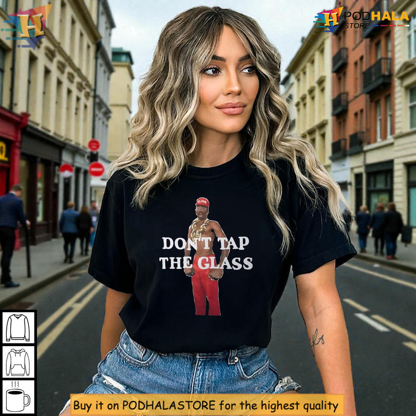 Museum Rule Joke Tee Placing Dont Tap The Glass Shirt Mid Clean Typography