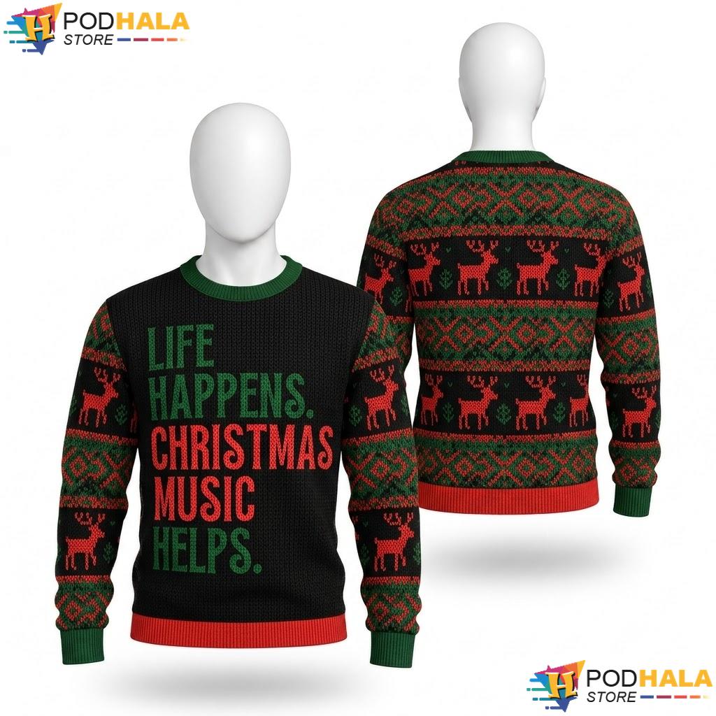 Music Helps Life Happens Christmas Sweater Funny Holiday Apparel Top