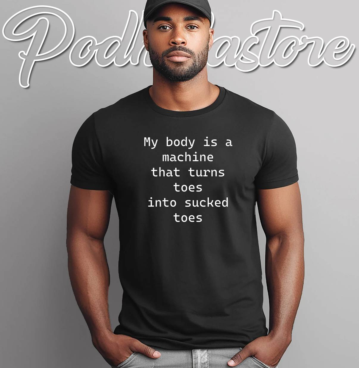My Body Is A Machine Funny Shirt Turns Toes Into Sucked Meme Graphic Design Men