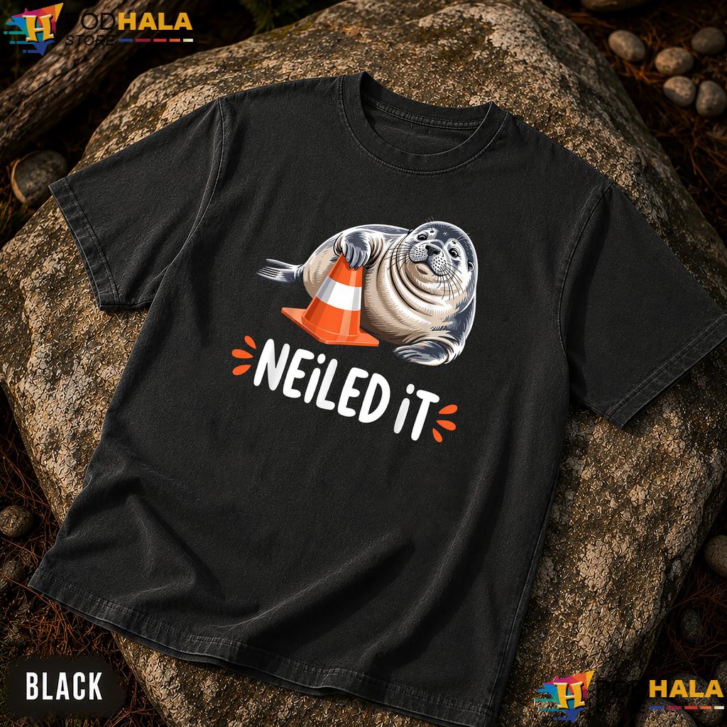 Neiled It Elephant Seal Comfort Colors Shirt Funny Sarcastic Meme Apparel Neiled It Elephant Seal Comfort Colors Shirt Funny Sarcastic Meme Apparel