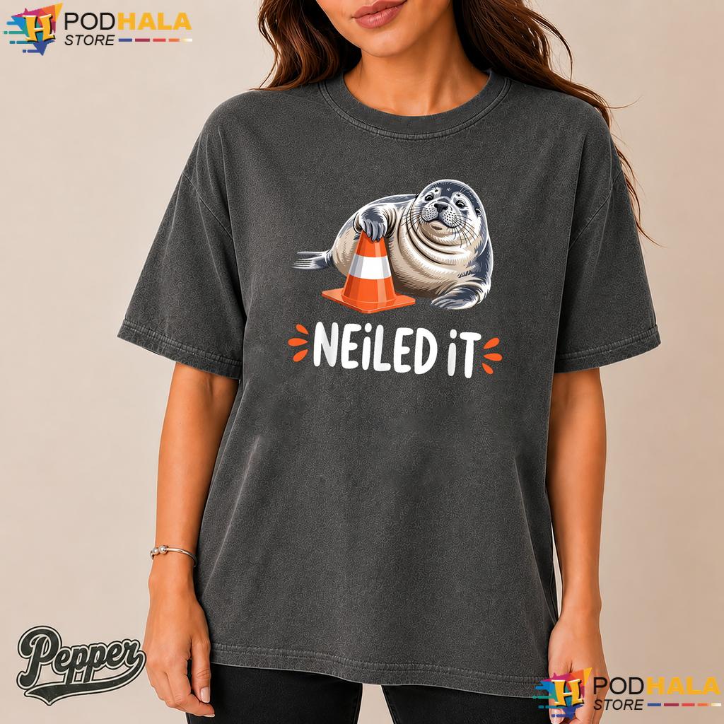 Neiled It Elephant Seal Comfort Colors Tshirt Funny Sarcastic Meme Apparel Neiled It Elephant Seal Comfort Colors Tshirt Funny Sarcastic Meme Apparel