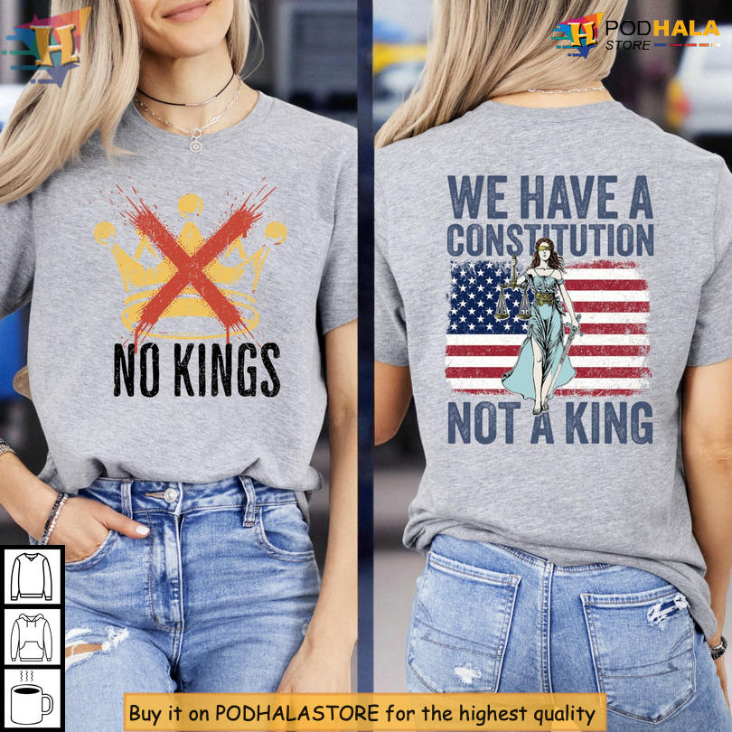 No Kings Democracy Shirt We Have a Constitution Not a King Political Freedom Tee