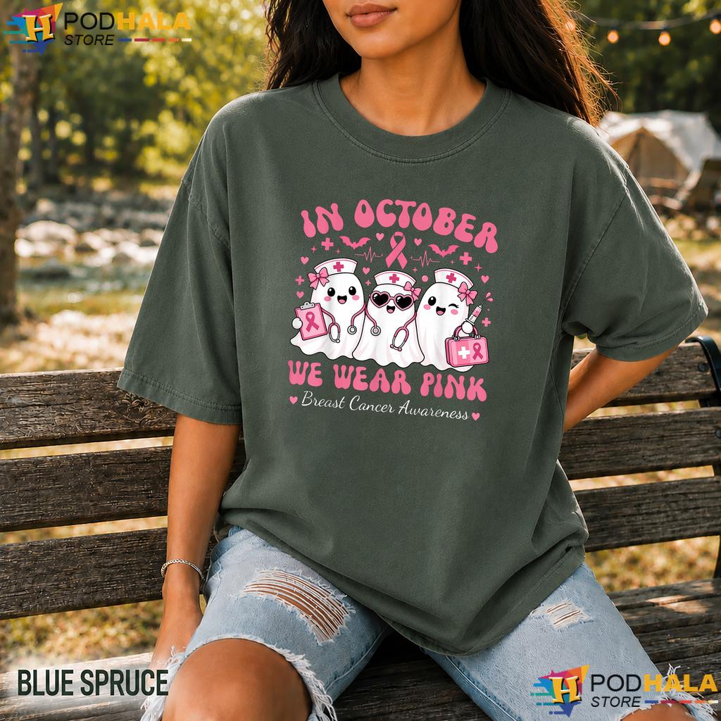 Nurse Ghost Halloween Pink Comfort Colors Shirt October Breast Cancer Nurse Ghost Halloween Pink Comfort Colors Shirt October Breast Cancer