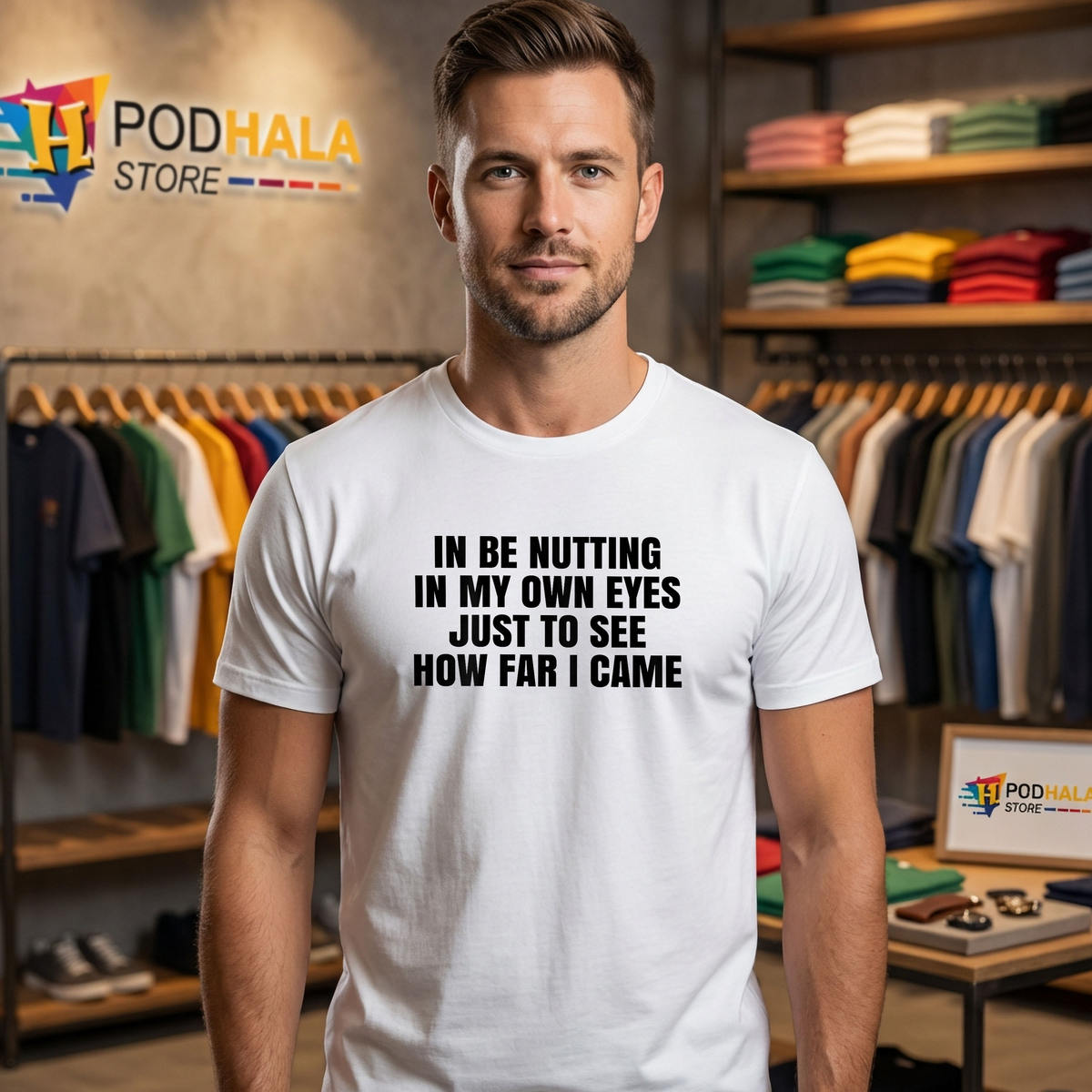 Nutting In My Own Eyes Came Shirt 2026 Funny Just To See How Far Humor Apparel