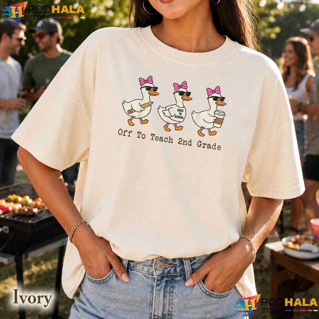 Off To Teach 2nd Grade Comfort Colors Shirt Funny Goose Teacher School Top Off To Teach 2nd Grade Comfort Colors Shirt Funny Goose Teacher School Top