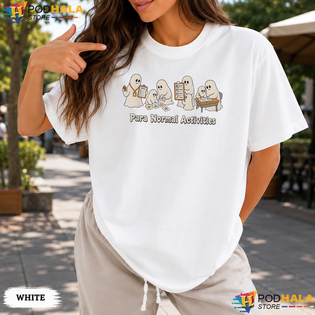 Para Normal Activities Teacher Comfort Colors Tee Paraprofessional Para Normal Activities Teacher Comfort Colors Tee Paraprofessional