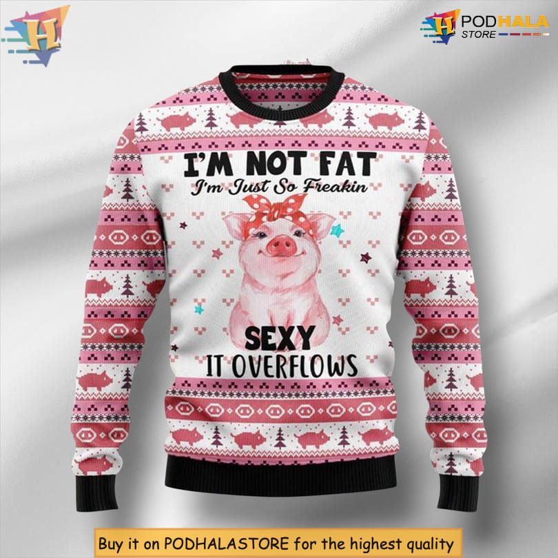 Pig Overflows Humor Quote Cute Animal Festive Holiday Ugly Christmas Sweater