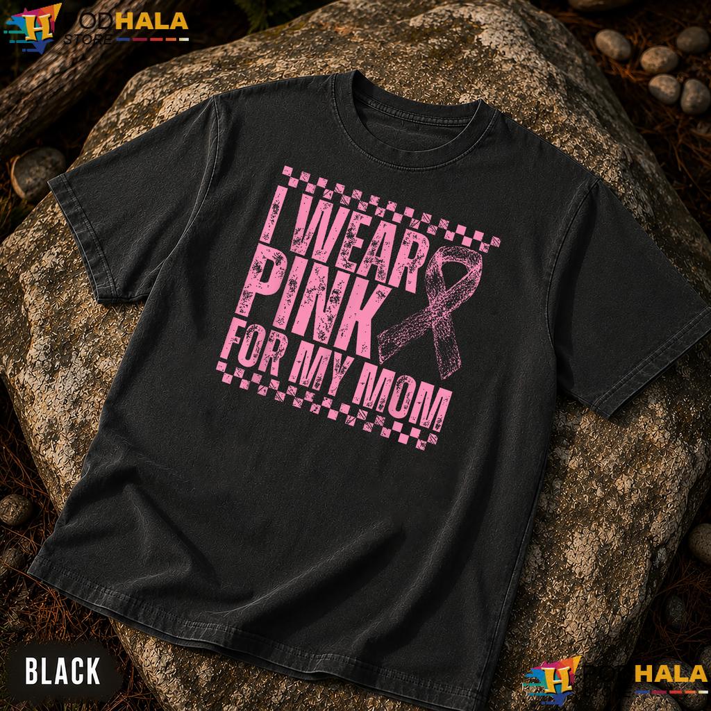 Pink Ribbon For My Mom Comfort Colors Tee Breast Cancer Awareness