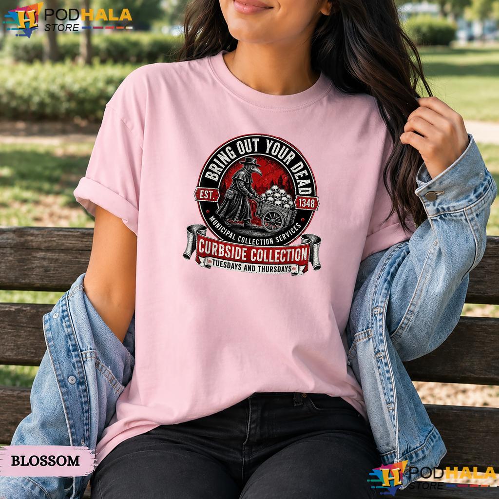 Plague Doctor Est 1348 Comfort Colors T-Shirt Bring Out Your Dead Humor Top