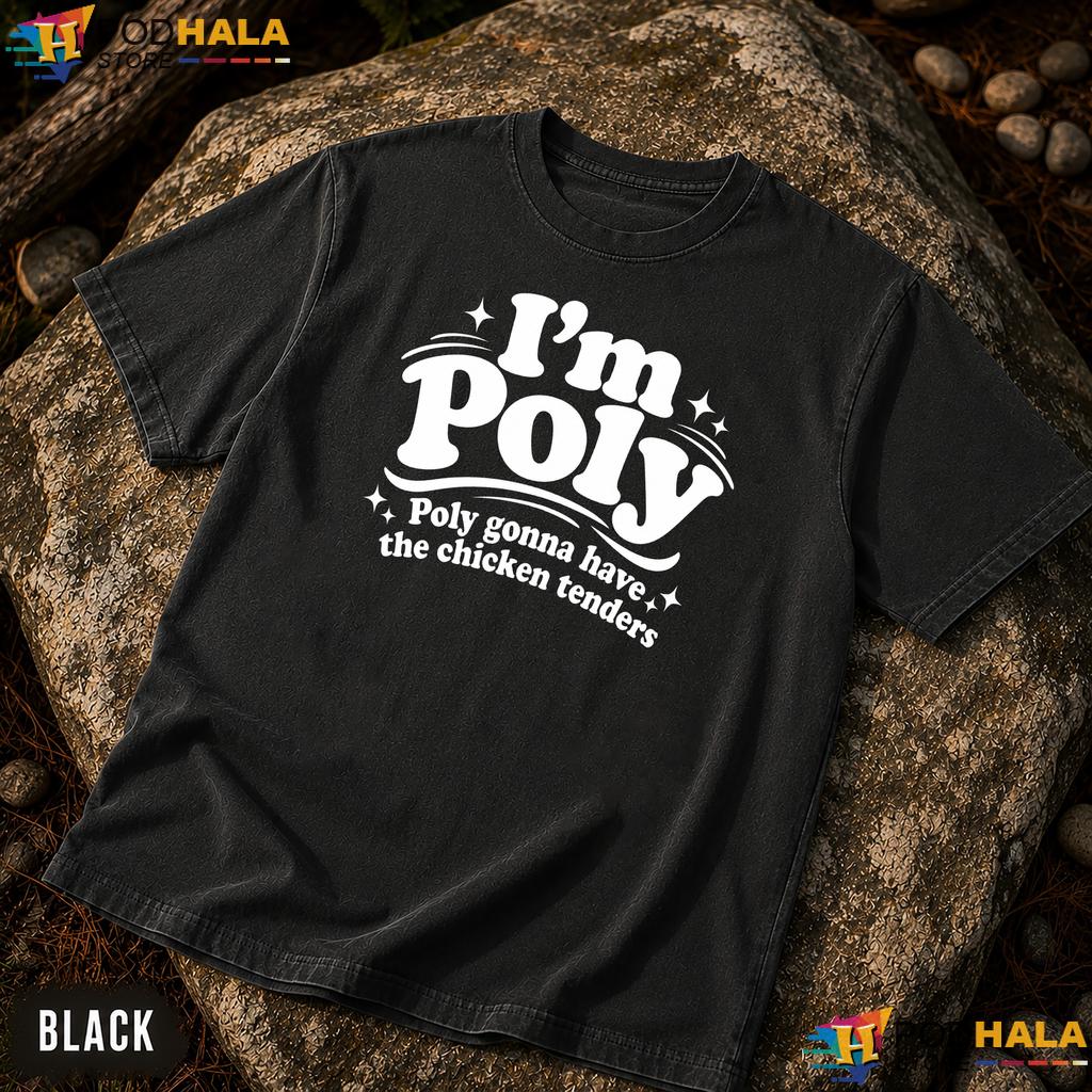 Poly Chicken Tenders Comfort Colors Shirt Funny Food Quote Humor Graphic Poly Chicken Tenders Comfort Colors Shirt Funny Food Quote Humor Graphic